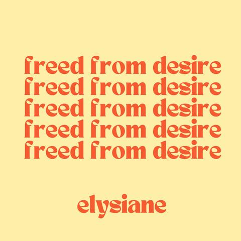 freed from desire
