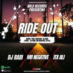 Ride Out (feat. MR NEGATIVE)