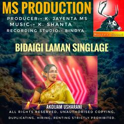 Bidaigi laman singlage. Akoijam Usharani song MS.
