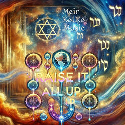Raise It All Up