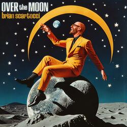 Over The Moon (feat. Austin Roach)