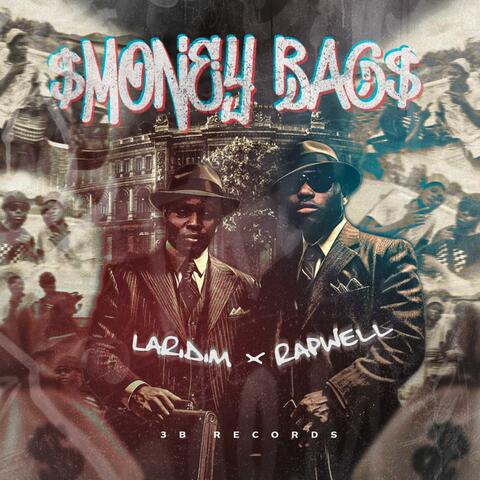 Money Bag (feat. LaRidim)