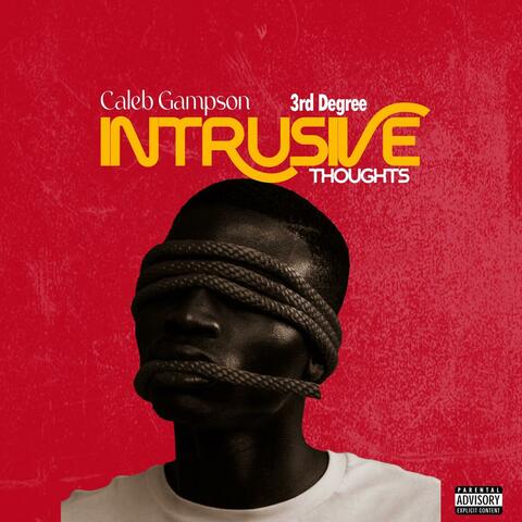 Intrusive Thoughts (feat. Caleb Gampson)