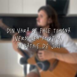 Din Vara Se Face Toamna