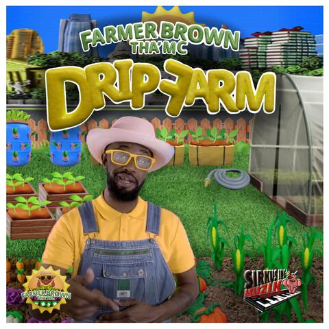 Drip Farm