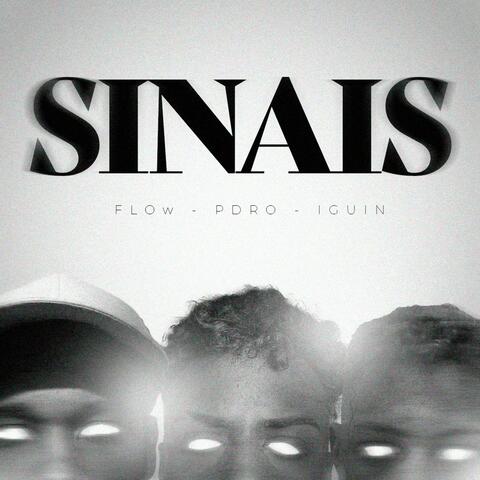 Sinais (feat. Pdro Oficial & IGUIN)