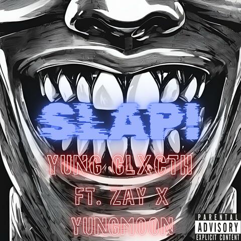 SLAP! (feat. Zay & yungmoon)