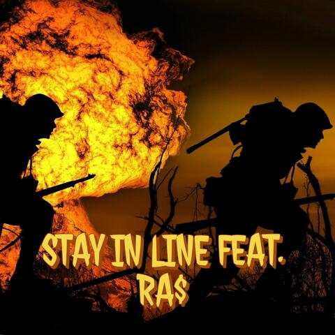 STAY IN LINE (feat. Ras420)