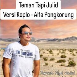 Teman Tapi Julid Versi KOPLO