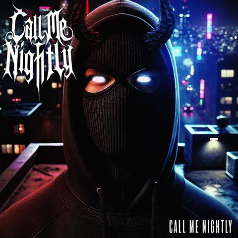 Call Me Nightly