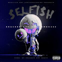 Selfish (feat. JB Smok3zz)