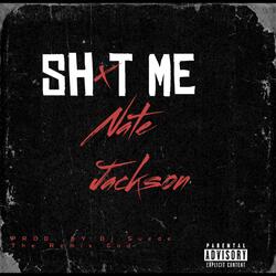 SHOT ME