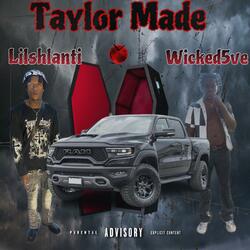 Taylor Made (feat. Lil Shlanti)