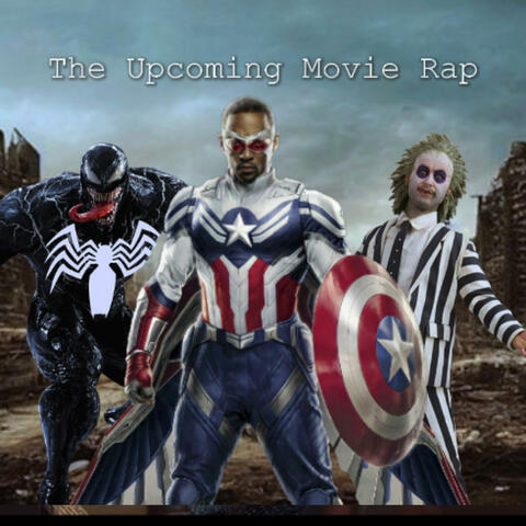 The Upcoming Movie Rap