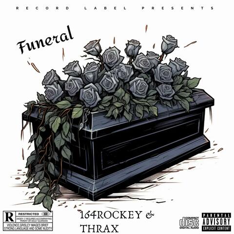 Funeral (feat. Thraxx)