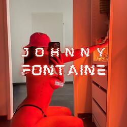 JOHNNY FONTAINE