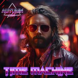 Time Machine (Stuck in the 80s)