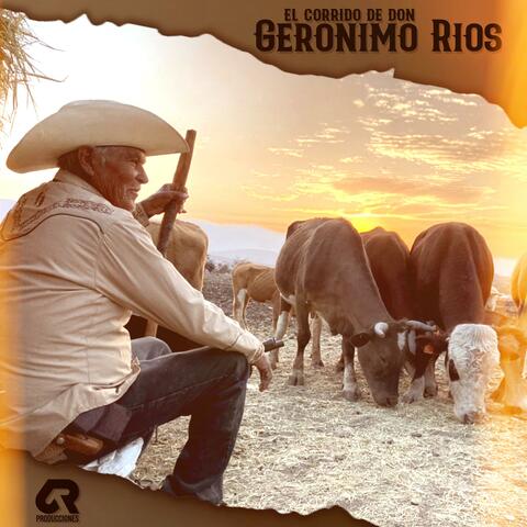 El Corrido De Don Gerónimo Rios