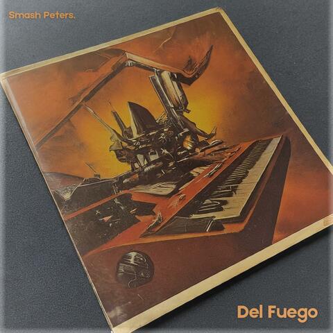 Del Fuego (feat. Smash Peters)