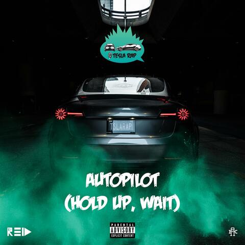 AutoPilot (Hold Up, Wait)