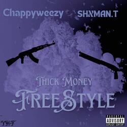 Thick Money Freestyle