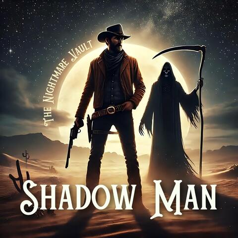 Shadow Man