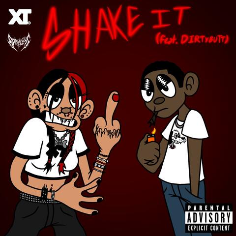 SHAKE IT (feat. DIRTYBUTT)