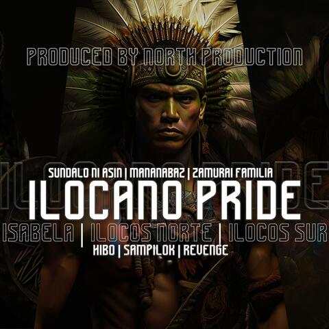 ILOCANO PRIDE 0.1 (HIBO | SAMPILOK | REVENGE   PRODUCE BEAT  NORTH PRODUCTION)