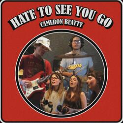 Hate To See You Go (feat. sisterbaby, Clara Morgan & Dylan Baldwin)