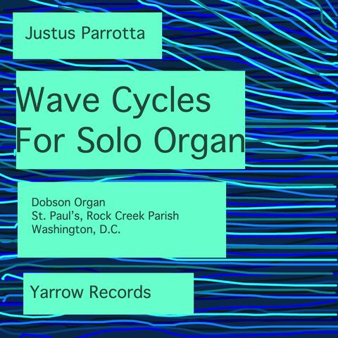 Wave Cycles for Solo Organ