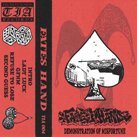 Demonstration Of Misfortune