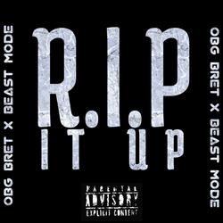R.I.P It Up (feat. Beast Mode)