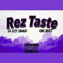 Rez Taste (feat. Lil Izzy Savage)