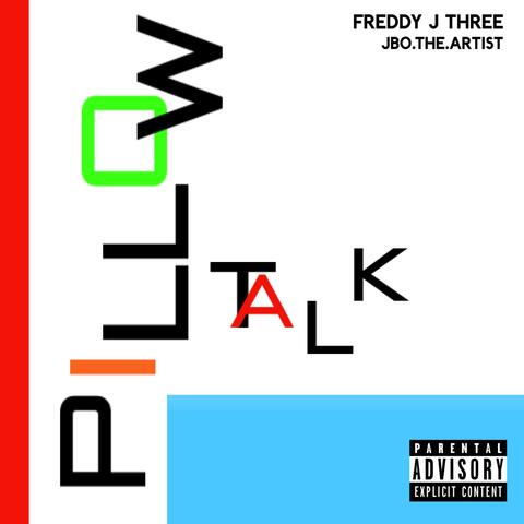 Pillow Talk (feat. *Jbo!)