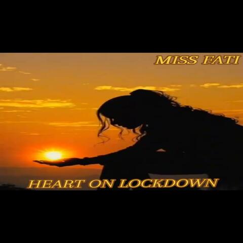 Heart on Lockdown