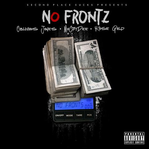 No Frontz (feat. Mo City Dee & Rose Gold)