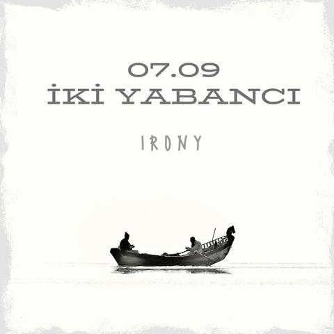 07.09 İki Yabancı