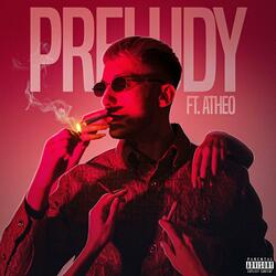 PRELUDY (feat. Atheo)