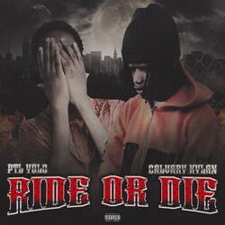 Ride Or Die (feat. Calvary Kylan)