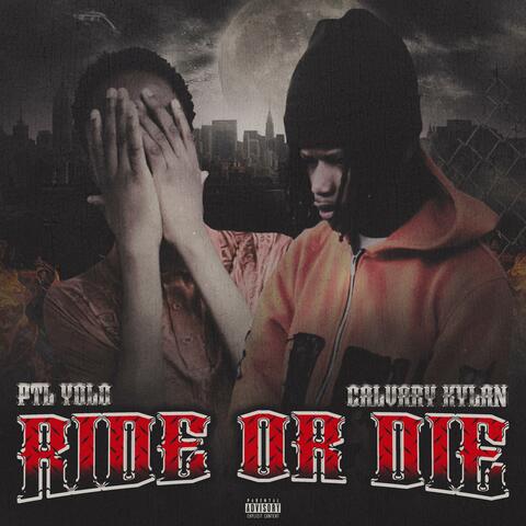 Ride Or Die (feat. Calvary Kylan)