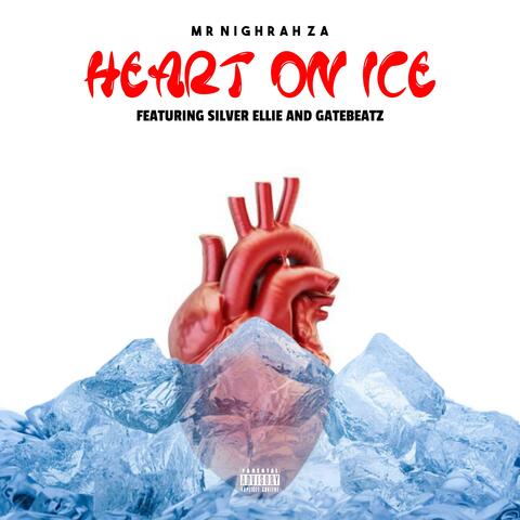 Heart On Ice (feat. Silver Ellie & GateBeatz)