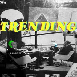 TRENDING (feat. $ANT)