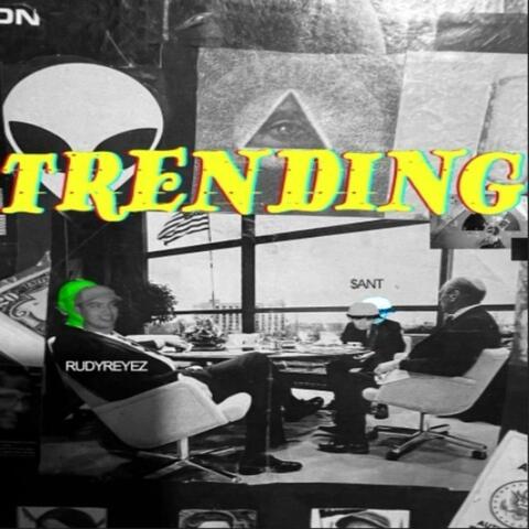 TRENDING (feat. $ANT)