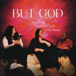 But God | If Not For Grace (feat. Sarah Duarte & Greg Shumake)