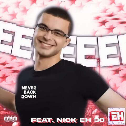 Never Back Down (feat. Nick Eh 30)