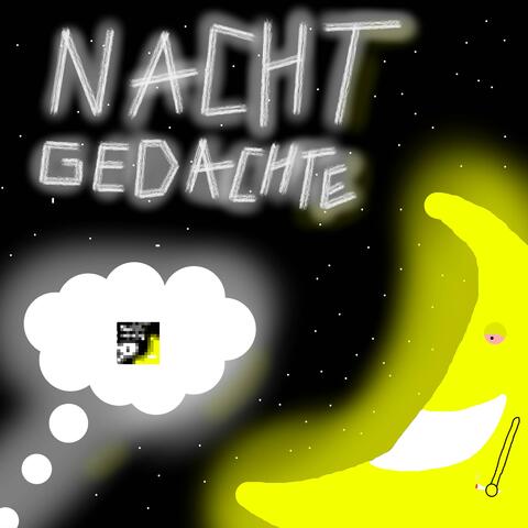 Nacht Gedachte