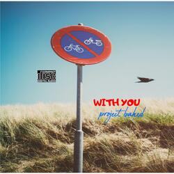 with you