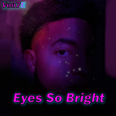 Eyes So Bright