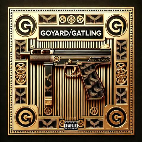 Goyard / Gatling