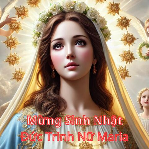 Mừng Sinh Nhật Đức Trinh Nữ Maria